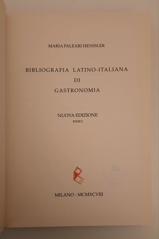MARIA PALEARI HENSSLER BIBLIOGAFIA LATINO-ITALIANA DI GASTRONOMIA 1998 2 VOL.