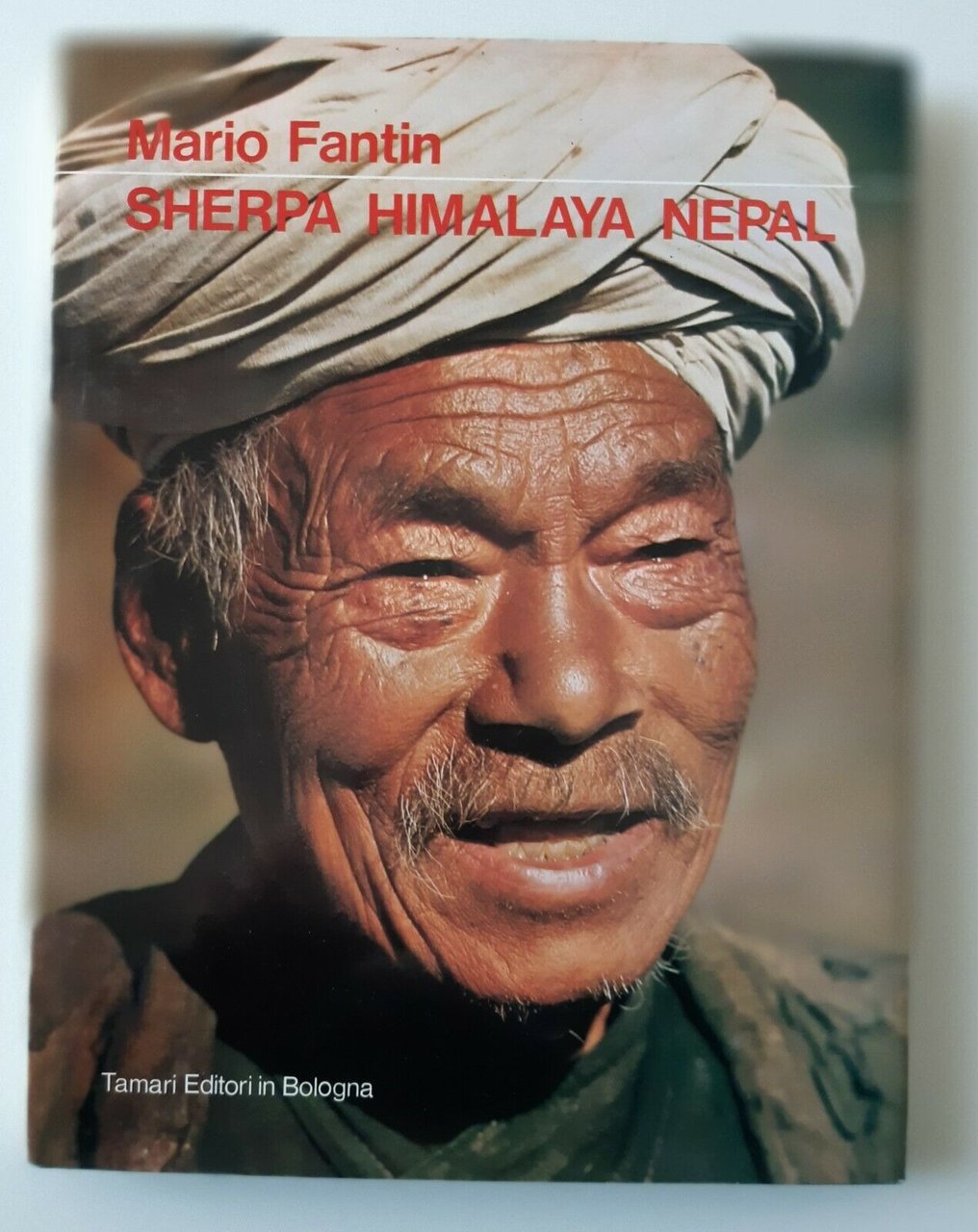 MARIO FANTIN SHERPA HIMALAYA NEPAL ED. TAMARI 1971