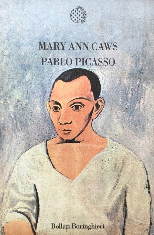 MARY ANN CAWS PABLO PICASSO BORINGHIERI