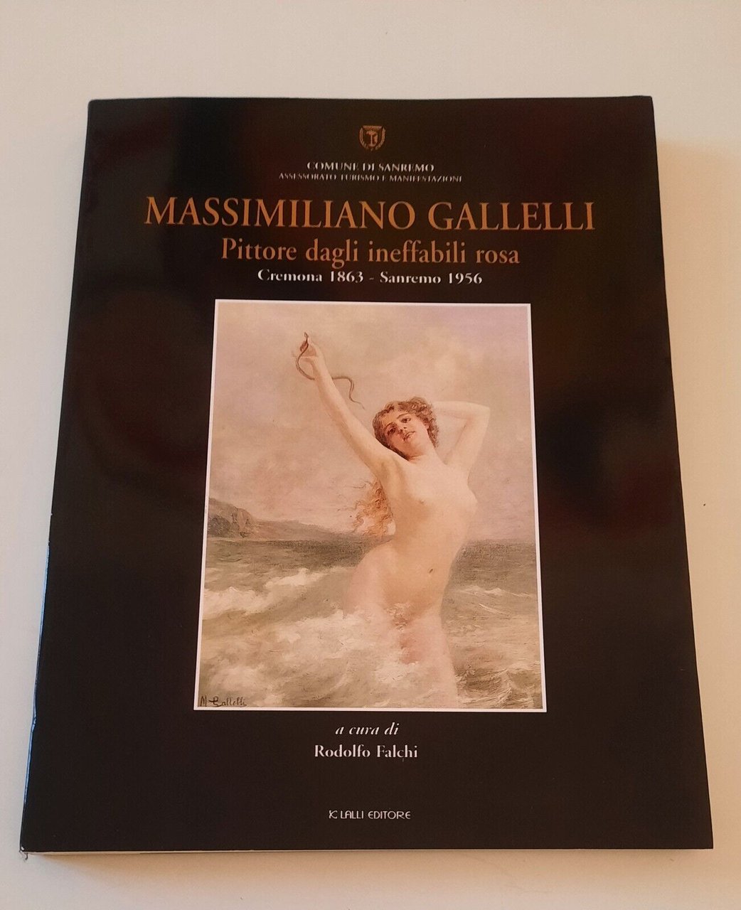 MASSIMILIANO GALLELLI 1863 - 1956 PITTORE DEGLI INEFFABILI ROSA LALLI …