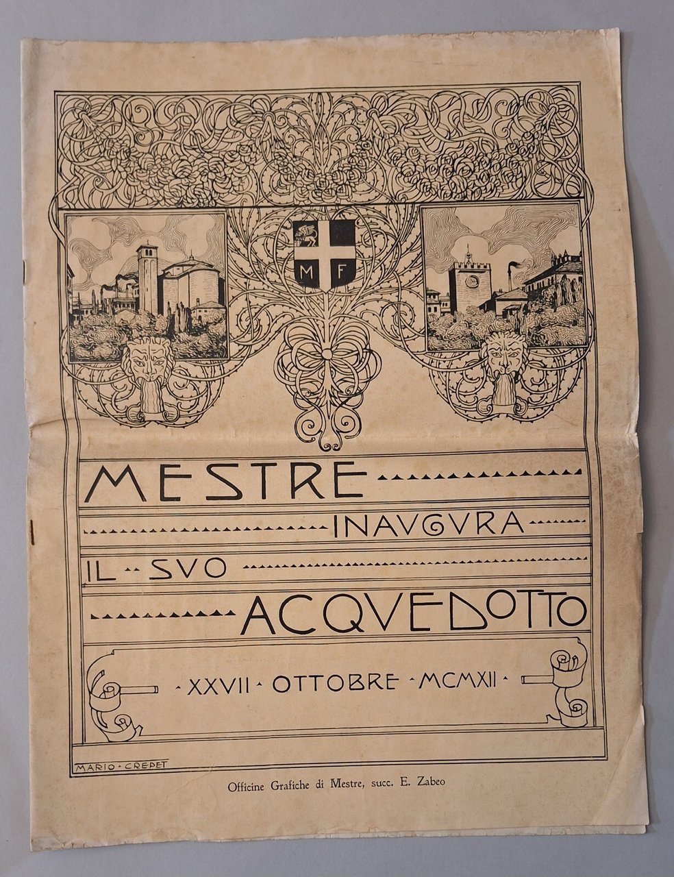 MESTRE INAUGURA IL SUO ACQUEDOTTO 27 OTTOBRE 1912 OFF. GRAFICHE …