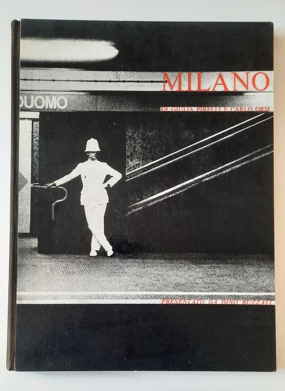 MILANO GIULIA PIRELLI CARLO ROSI DINO BUZZATI ALFIERI 1965