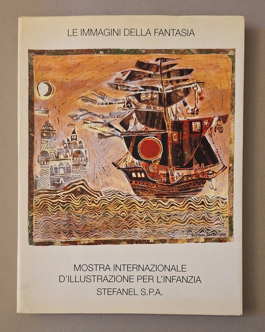 MOSTRA INTERNAZIONALE D'ILLUSTRAZIONE PER L'INFANZIA STEFANEL 1992