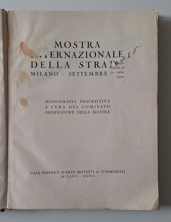 MOSTRA INTERNAZIONALE DELLA STRADA MILANO SETTEMBRE 1926 BESTETTI TUMINELLI