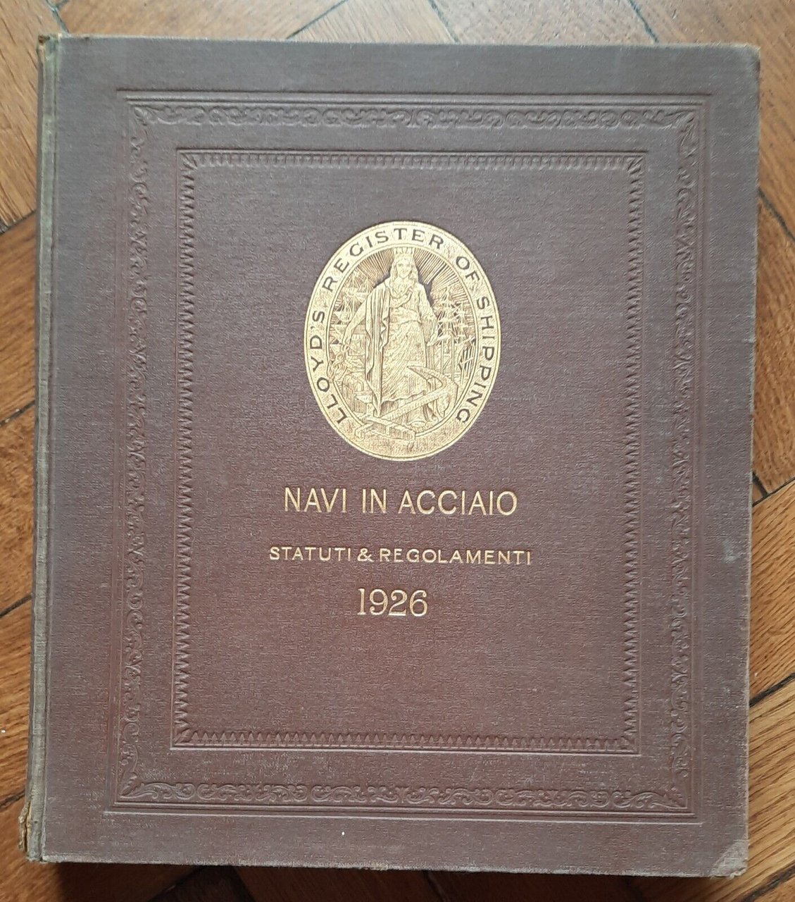 NAVI IN ACCIAIO STATUTI E REGOLAMENTI 1926 LLOYDS REGISTER OF …