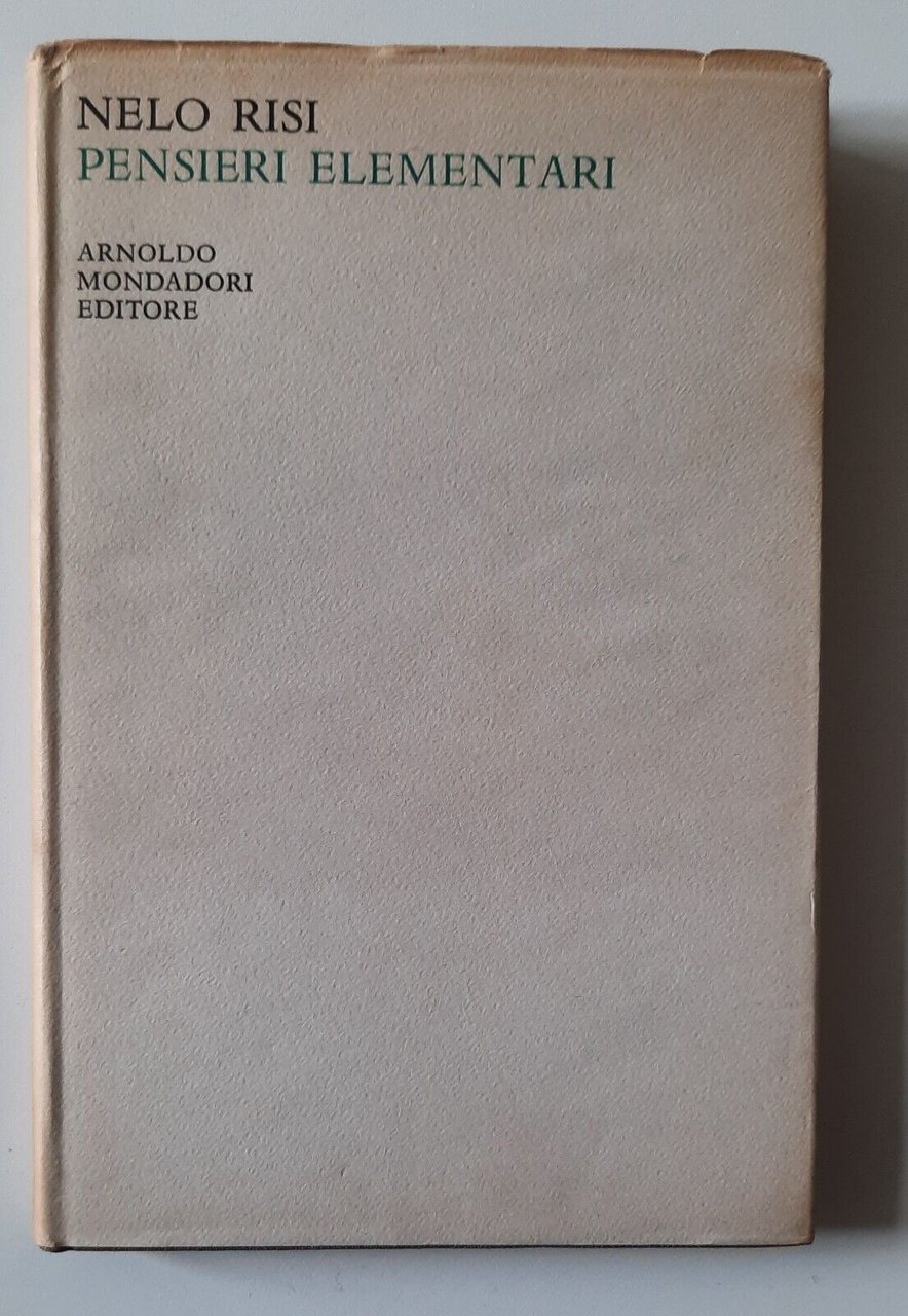 NELO RISI PENSIERI ELEMENTARI MONDADORI LO SPECCHIO 1961 1° ED.