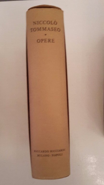 NICCOLO TOMMASEO OPERE RICCIARDI EDITORE 1958