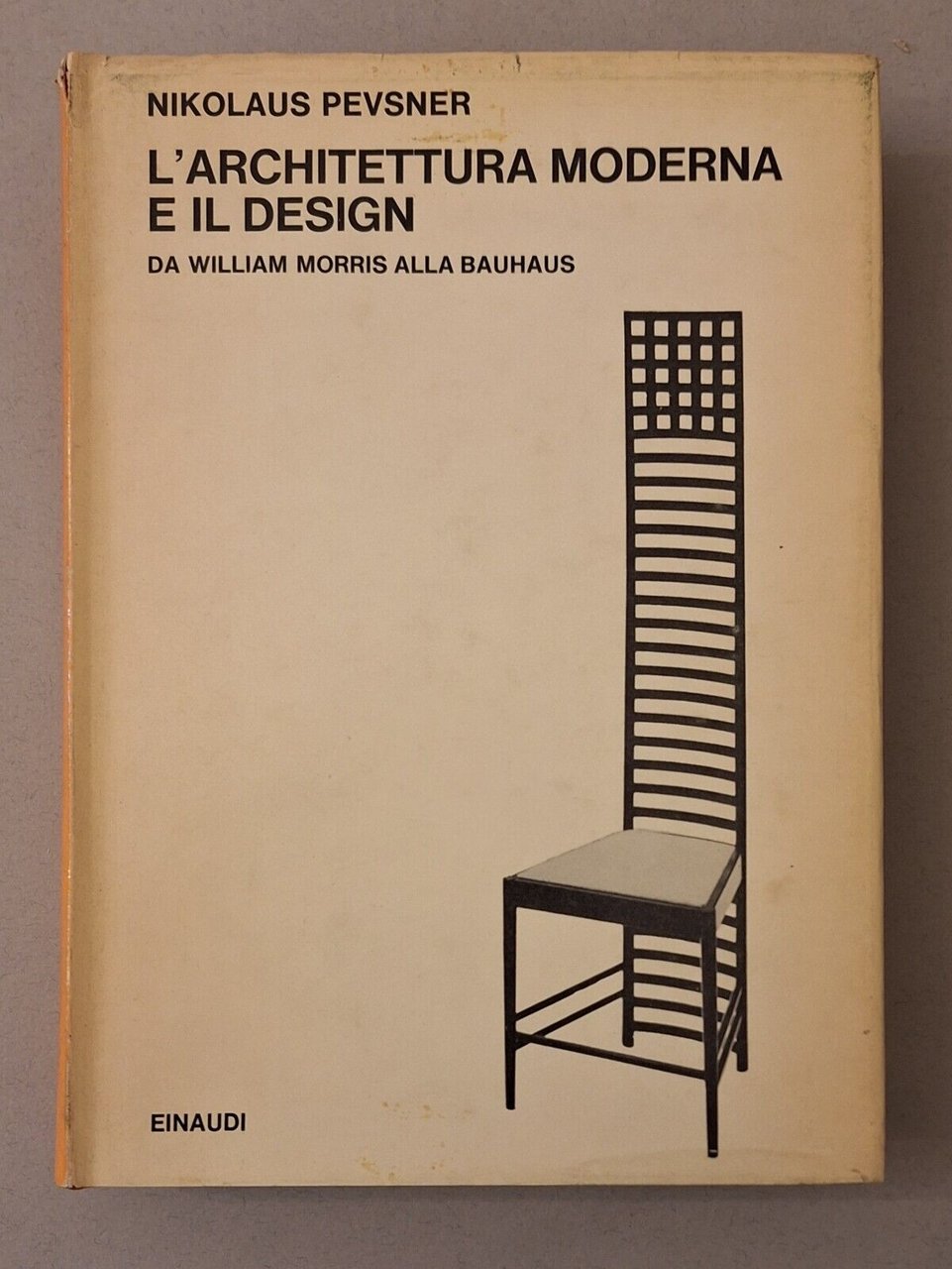 NIKOLAUS PEVSNER L'ARCHITETTURA MODERNA E IL DESIGN EINAUDI 1969