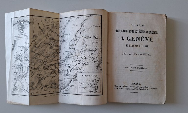 NOUVEAU GUIDE DE L'ETRANGER A GENEVE EN 1849 JULLIEN FRERES