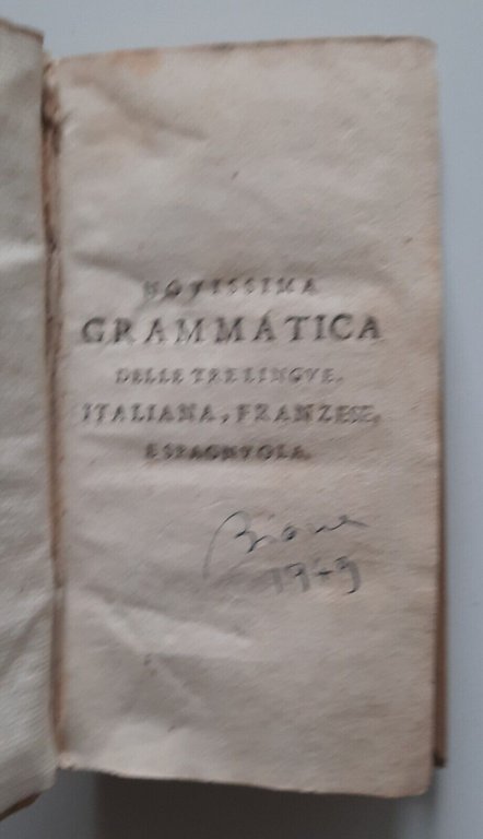 NOVISSIMA GRAMMATICA ITALIANA FRANZESE E SPAGNUOLA IN VENETIA 1669 PER …