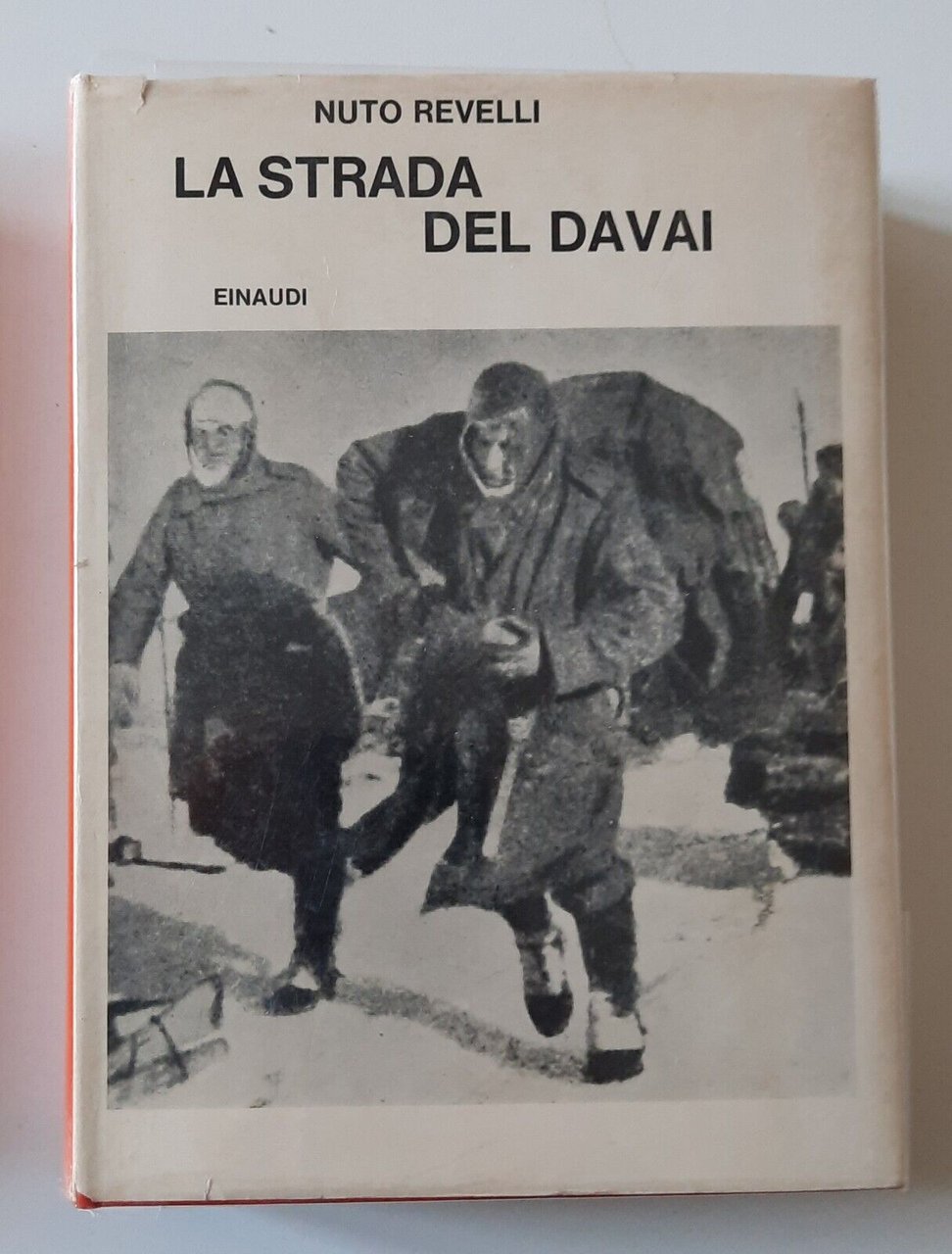 NUTO REVELLI LA STRADA DEL DAVAI EINAUDI SAGGI 1966