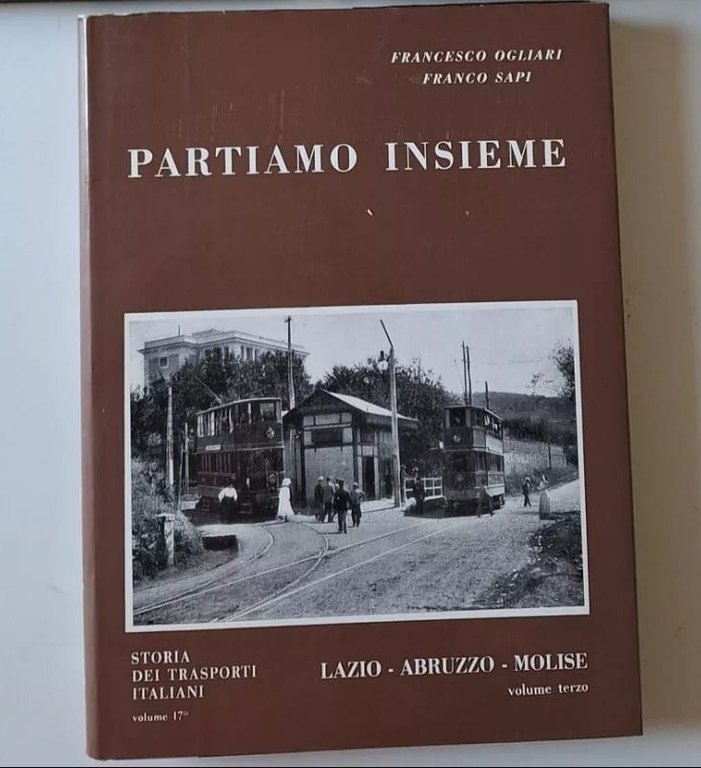 OGLIARI SAPI PARTIAMO INSIEIME VOL. 3- 5- 6 LAZIO ABRUZZO …
