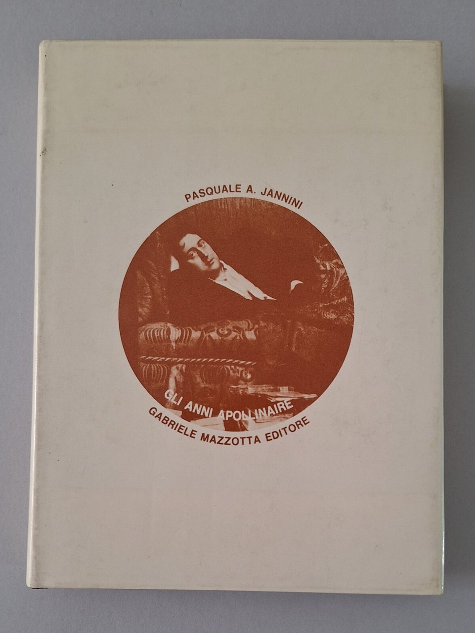 P.A. JANNINI GLI ANNI APOLLINAIRE MAZZOTTA 1972