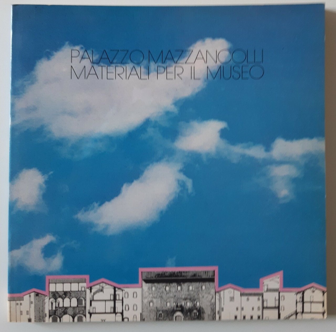 PALAZZO MAZZANCOLLI MATERIALI PER IL MUSEO 1979