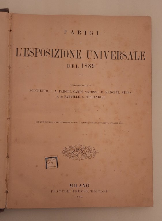 PARIGI E L'ESPOSIZIONE UNIVERSALE 1889 FRATELLI TREVES 1890