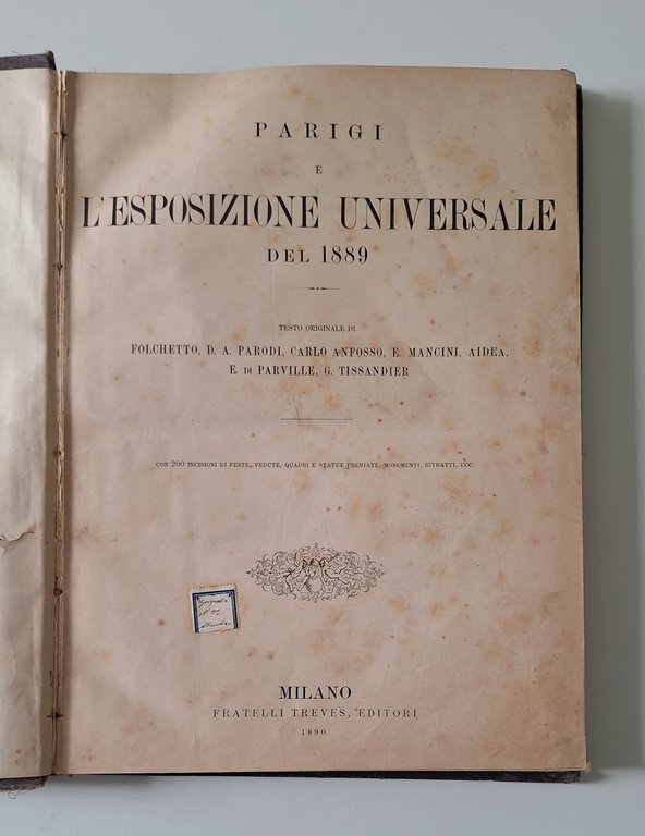 PARIGI E L'ESPOSIZIONE UNIVERSALE DEL 1889 MILANO TREVES 1890