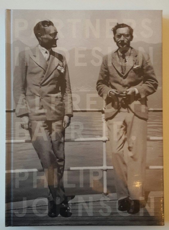 PARTNERS IN DESIGN ALFRED JR. AND PHILIP JOHNSON ED. MONACELLI