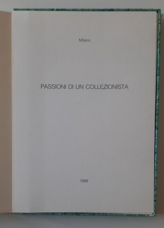 PASSIONI DI UN COLLEZIONISTA MILANO 1988 GRAFICA DI ROBERTA MACULAN