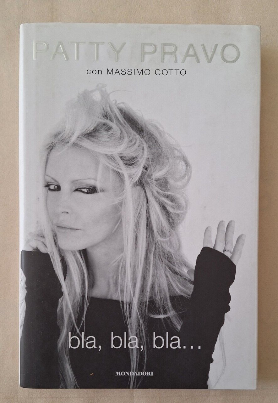 PATTY PRAVO BLA BLA BLA .... MONDADORI 2007