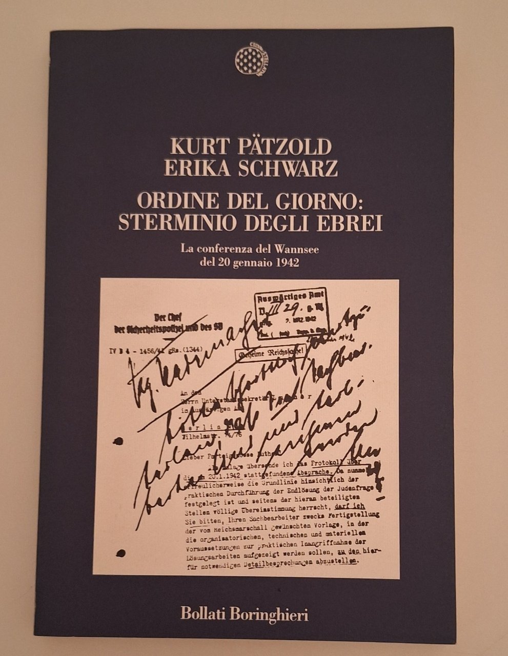 PATZOLD SCHWARZ ORDINE DEL GIORNO STERMINIO DEGLI EBREI BOLLATI B. …