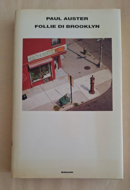 PAUL AUSTER FOLLIE DI BROOKLYN EINAUDI 2005