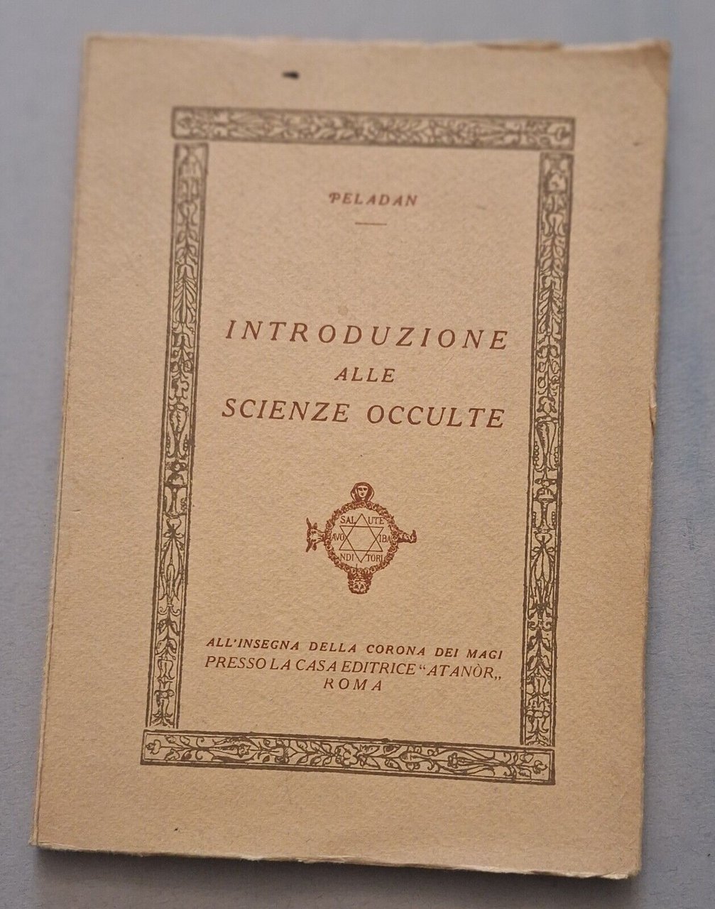 PELADAN INTRODUZIONE ALLE SCIENZE OCCULTE ATANOR