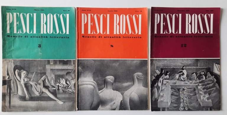 PESCI ROSSI MENSILE DI ATTUALITA' LETTERARIA N. 3-8-12 ANNO 1948