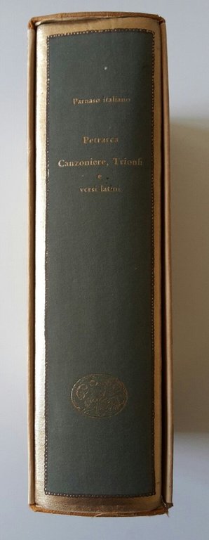 PETRARCA CANZONIERE TRIONFI E VERSI LATINI EINAUDI PARNASO ITALIANO 1958