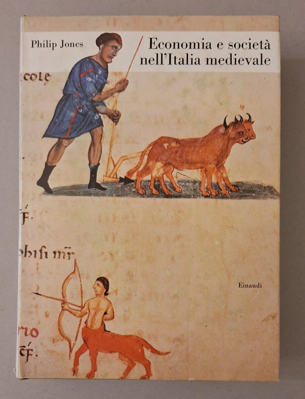 PHILIP JONES ECONOMIA E SOCIETA' NELL'ITALIA MEDIEVALE EINAUDI 1980