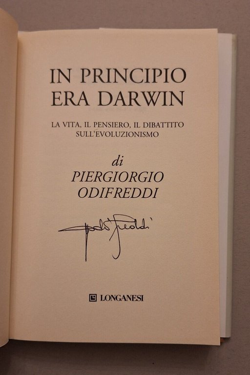 PIERGIORGIO ODIFREDDI IN PRINCIPIO ERA DARWIN LONGANESI 2009