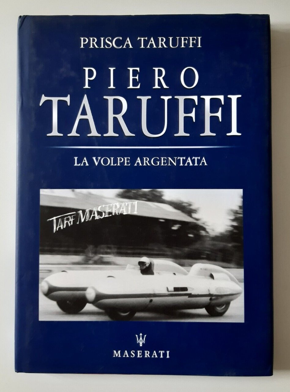 PIERO TARUFFI LA VOLPE ARGENTATA PRISCA TARUFFI 2006