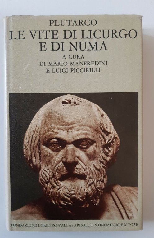 PLUTARCO LE VITE DI LICURGO E DI NUMA MONDADORI / …