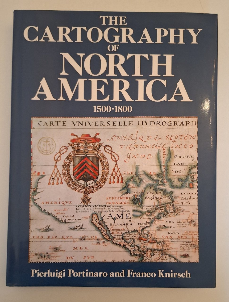 PORTINARO KNIRSCH THE CARTOGRAPHY OF NORTH AMERICA 1500-1800 CRESCENT BOOKS …