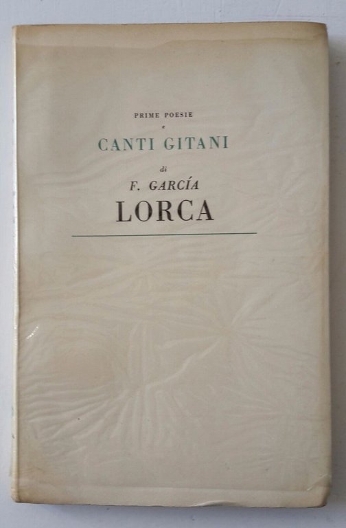 PRIME POESIE E CANTI GITANI DI F. GARCIA LORCA GUANDA …