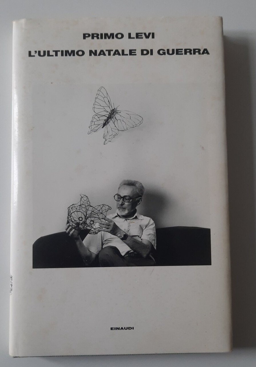PRIMO LEVI L'ULTIMO NATALE DI GUERRA EINAUDI SUPERCORALLI 2000 1° …