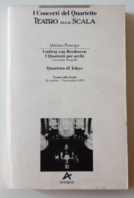 Q. PRINCIPE LUDWIG VAN BEETHOVEN I QUARTETTI PER ARCHI ANABASI 1993