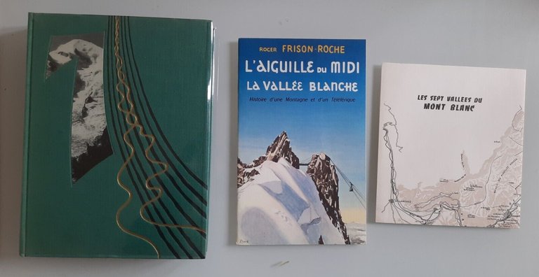 R. FRISON-ROCHE P. TAIRRAZ MONT BLANC AUX SEPT VELLEES ARTHAUD …