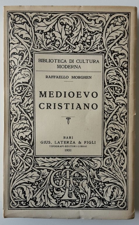 R. MORGHIEN MEDIOEVO CRISTIANO LATERZA 1951