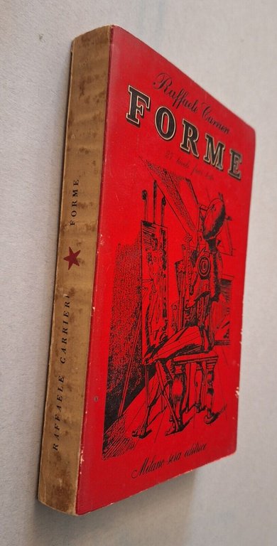 RAFFAELE CARRIERI FORME MILANO SERA ED. 1949