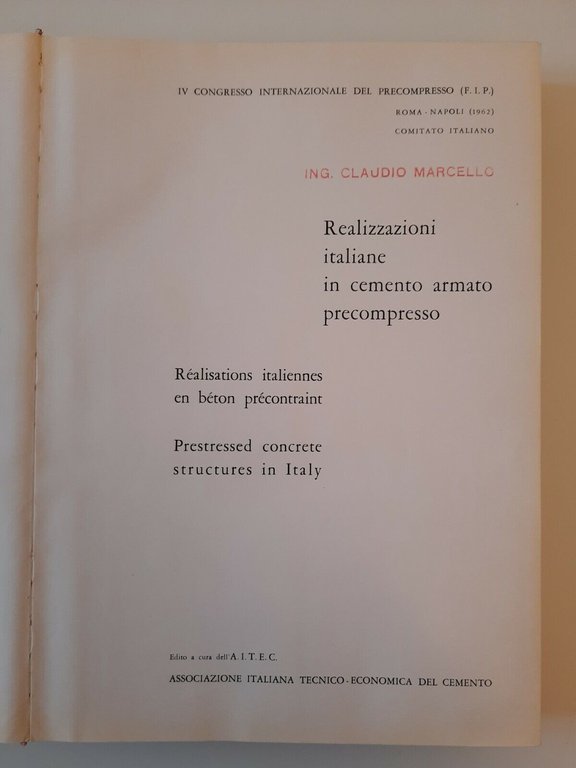 REALIZZAZIONI ITALIANE IN CEMENTO ARMATO PRECOMPRESSO AITEC 1962