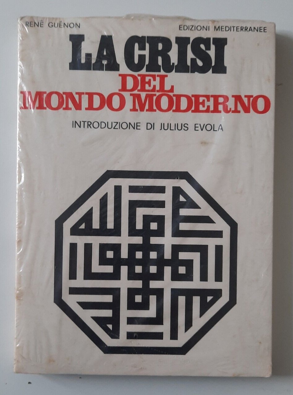 RENE' GUENON LA CRISI DEL MONDO OCCIDENTALE ED. MEDITERRANEE SIGILLATO