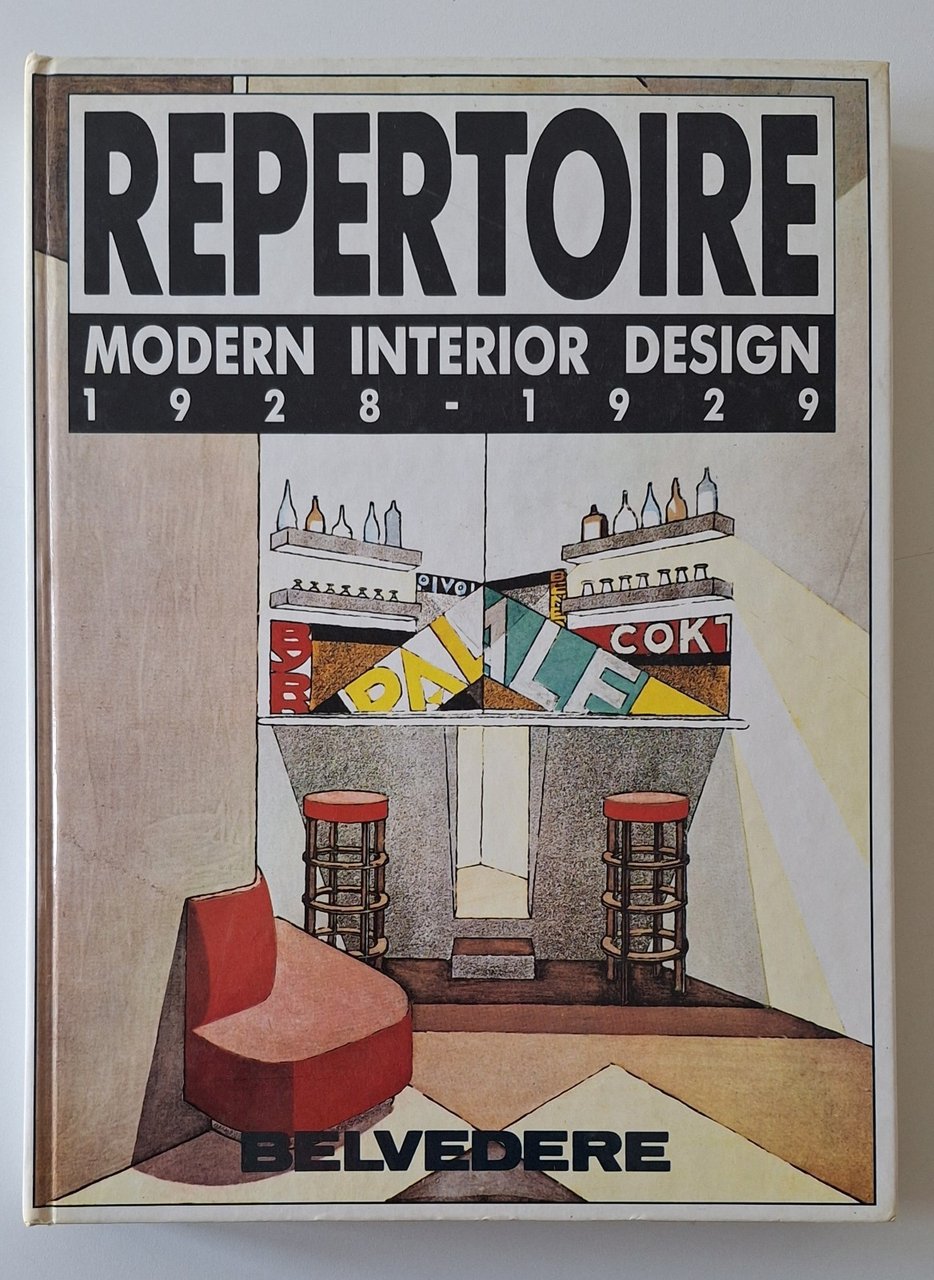 REPERTOIRE MODERN INTERIOR DESIGN 1928-1929 BELVEDERE 1986