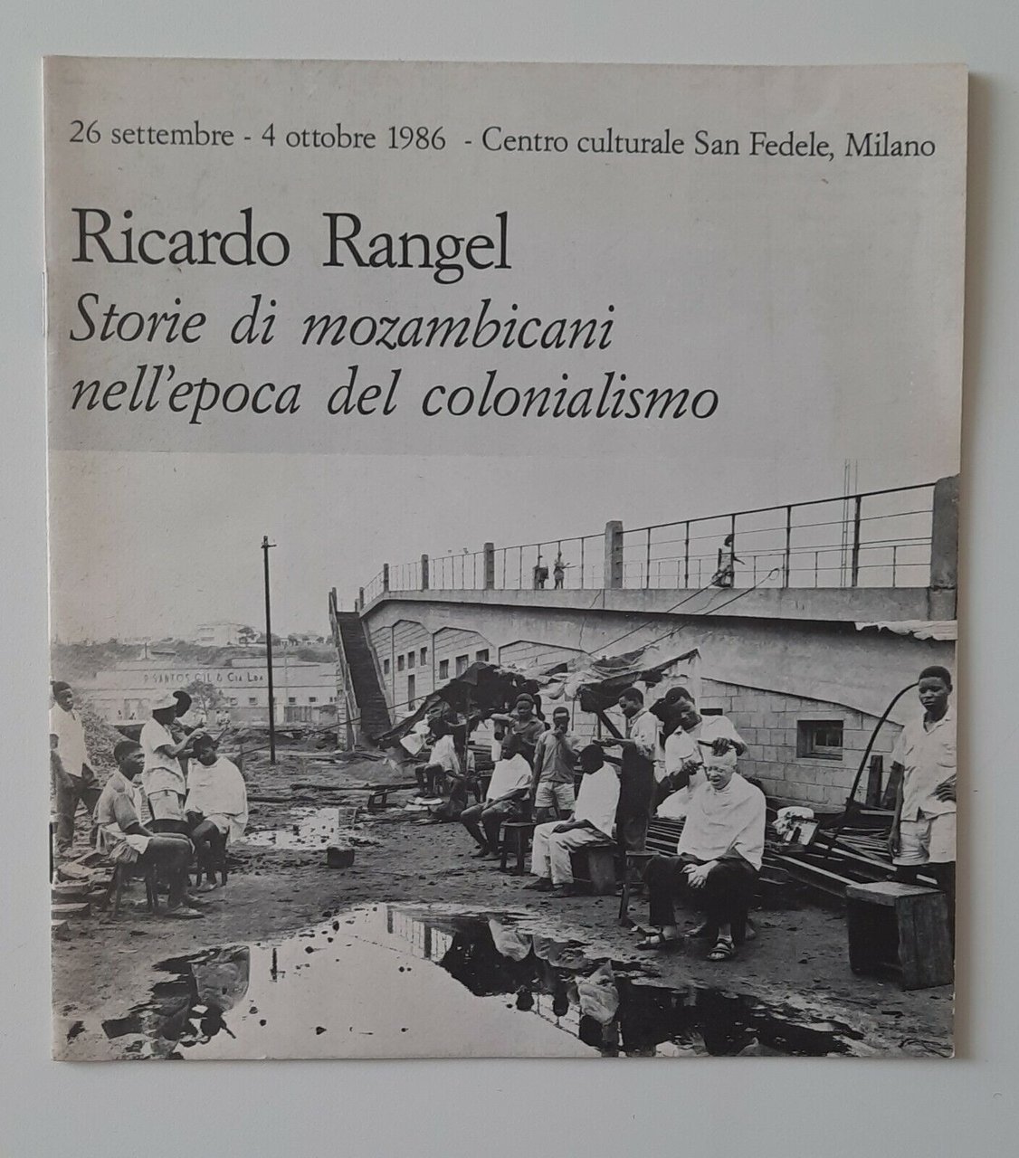 RICARDO RANGEL STORIE DI MOZAMBICANI NELL'EPOCA DEL COLONIALISMO 1986