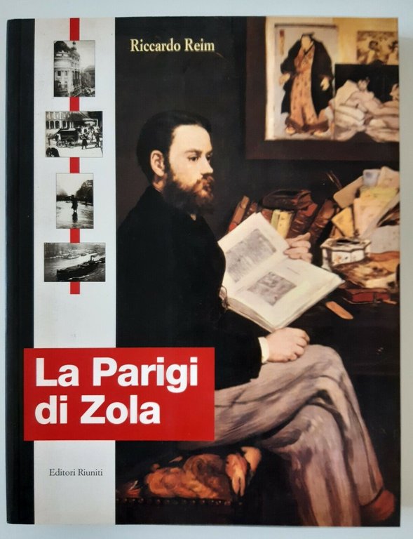 RICCARDO REIM LA PARIGI DI ZOLA EDITORI RIUNITI 2001