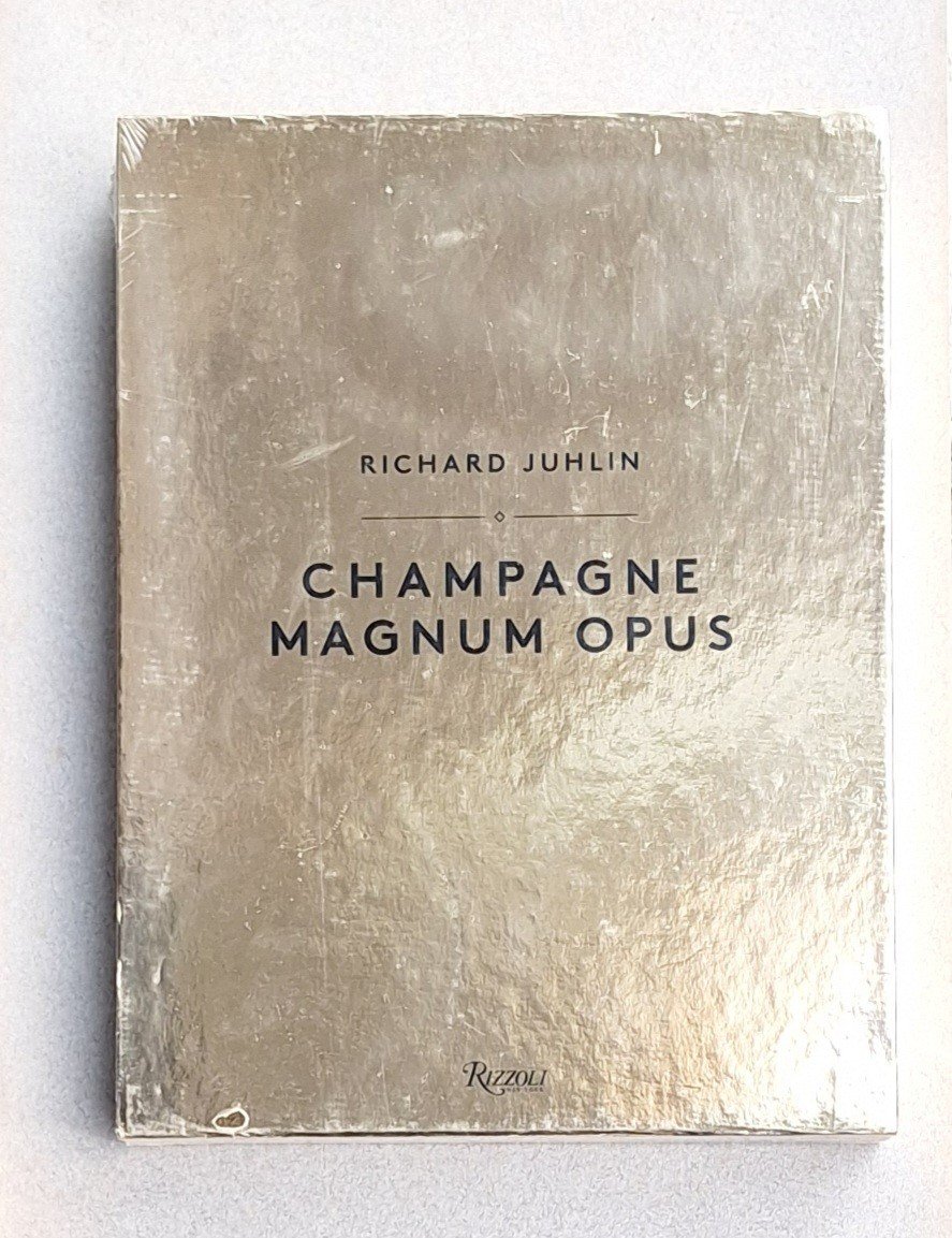 RICHARD JUHLIN CHAMPAGNE MAGNUM OPUS RIZZOLI SIGILLATO