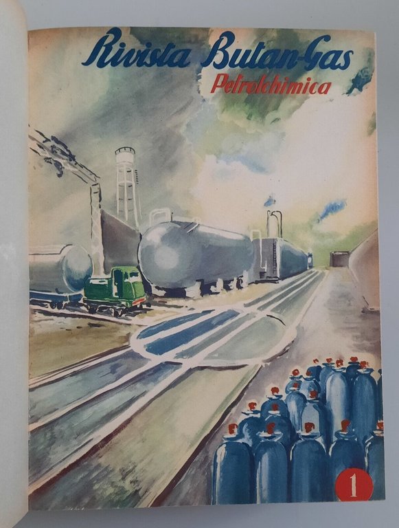 RIVISTA BUTAN - GAS PETTROLCHIMICA ANNO 1° 1952 / 3° …