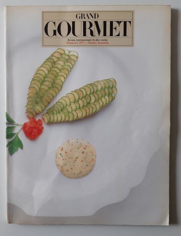 RIVISTA INTERNAZIONALE GRAND GOURMET SCOMPLETA 1986-1996