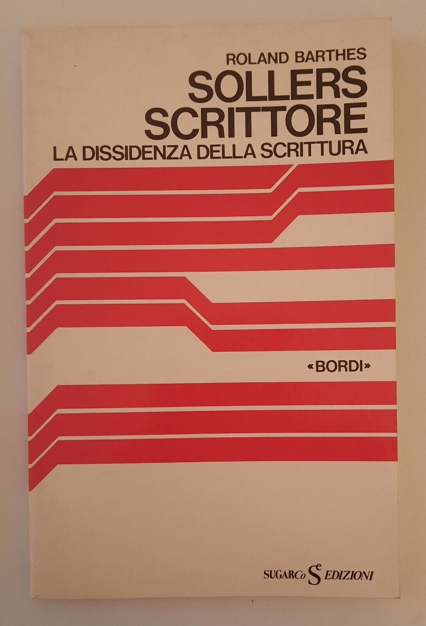 ROLAND BARTHES SOLLERS SCRITTORE SUGARCO 1979