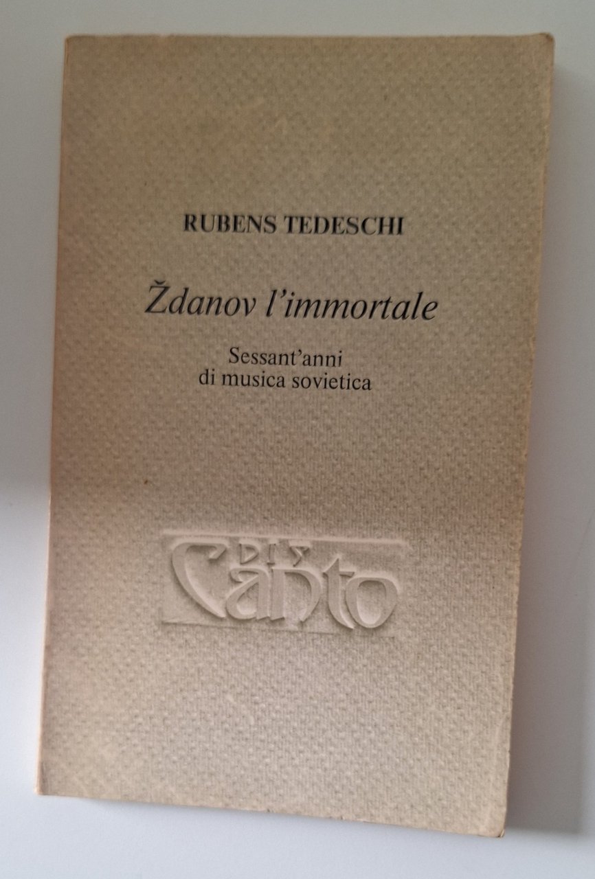 RUBENS TEDESCHI ZDANOV L'IMMORTALE ED. DISCANTO 1980 AUTOGRAFATO | Immagine principale