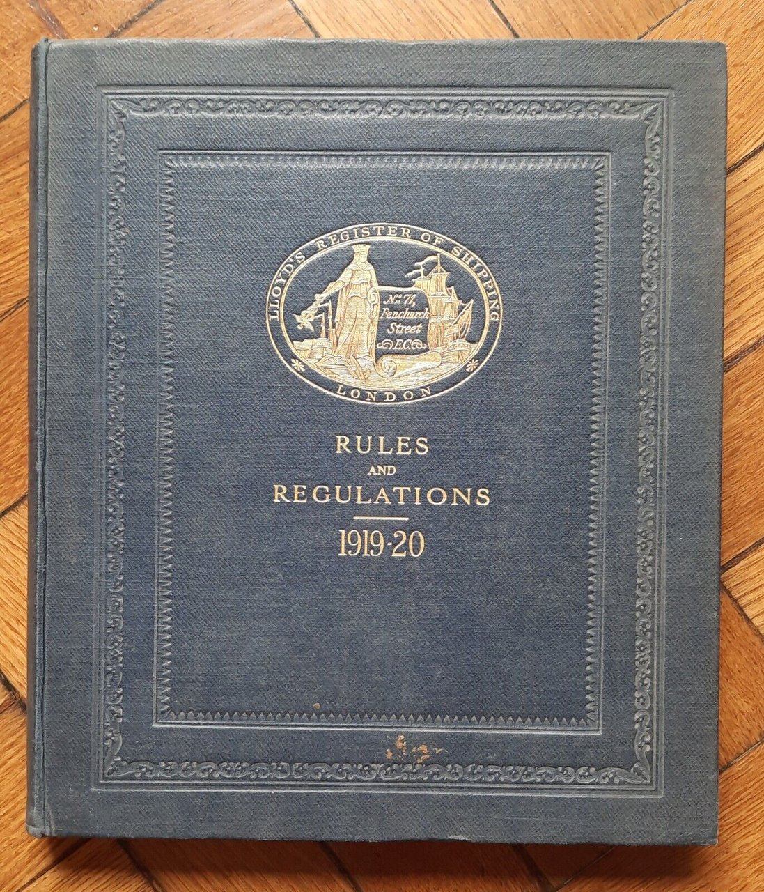 RULES AND REGULATIONS 1919-1920 LLOYDS REGISTER OF SHIPPING